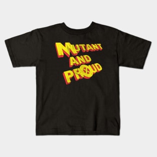 Mutant and Proud - distressed Kids T-Shirt